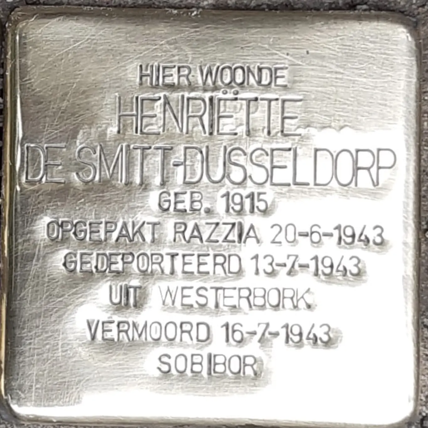 Struikelsteen voor Henriette de Smitt-Dusseldorp